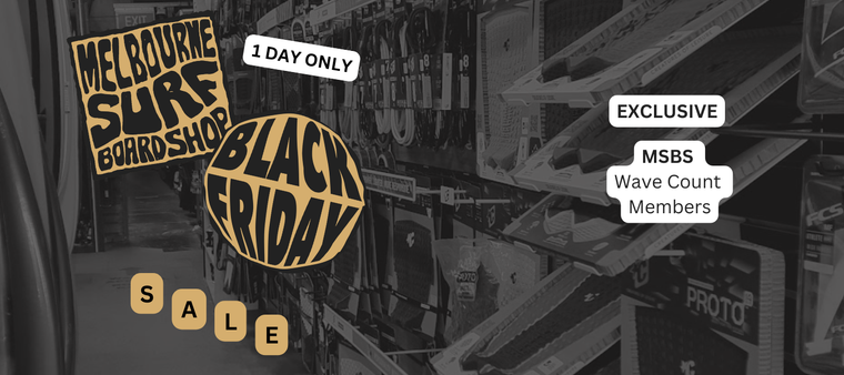 Banner for Black Friday Sale 2025 at Melbourne Surfboard Shop