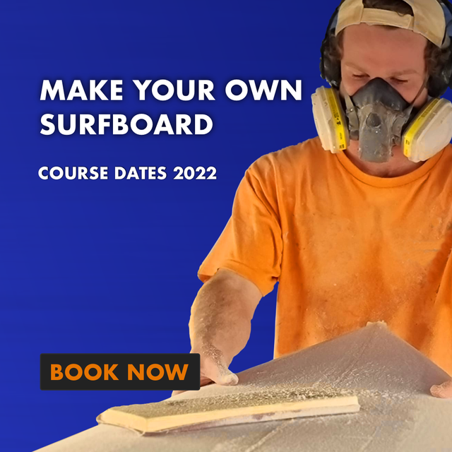 Make Your Own Surfboard - The 2022 Courses Calendar is now LIVE at The Surfboard Studio