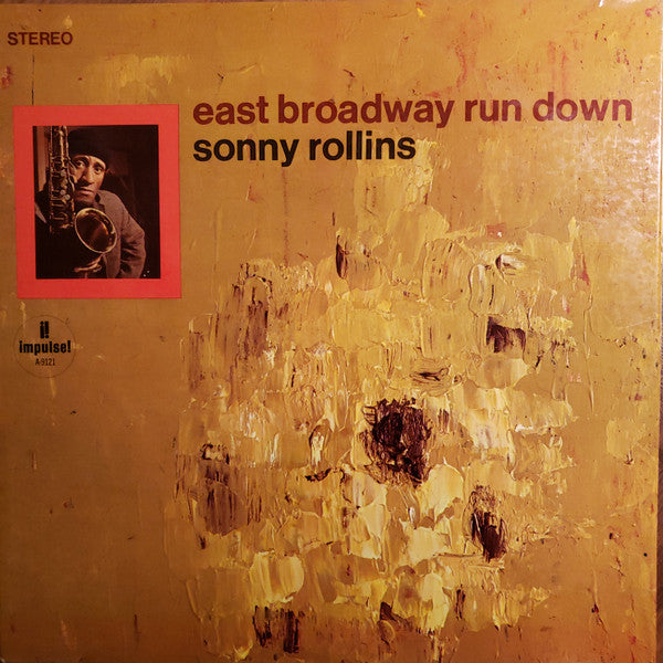 (#367) Sonny Rollins - East Broadway Run Down
