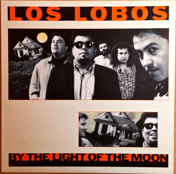 (#379) Los Lobos - By The Light Of The Moon