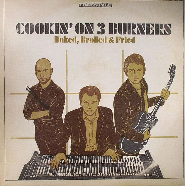 (#497) Cookin' On 3 Burners - Baked, Broiled & Fried