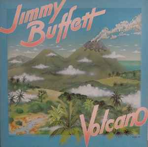 (#529) Jimmy Buffett - Volcano