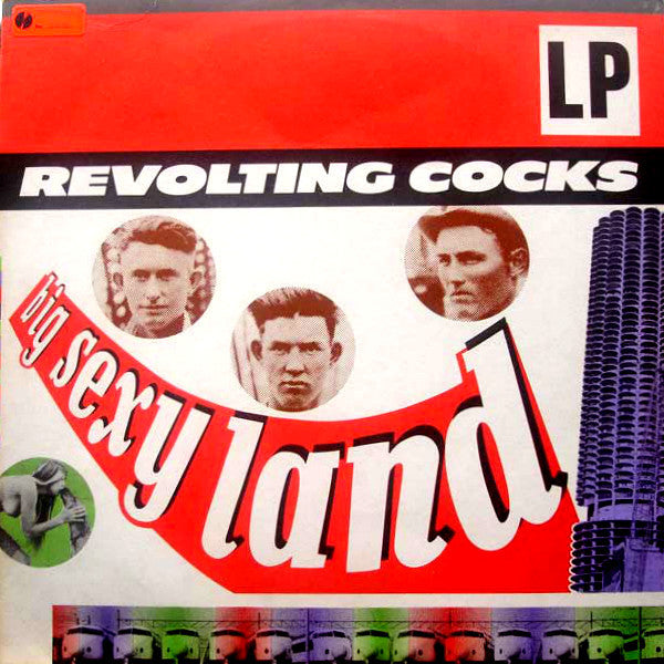 (#533) Revolting Cocks - Big Sexy Land