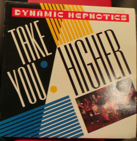 (#485) The Dynamic Hepnotics - Take You Higher