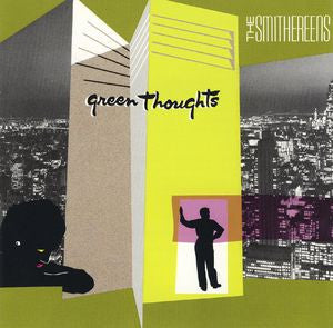 (#540) The Smithereens - Green Thoughts