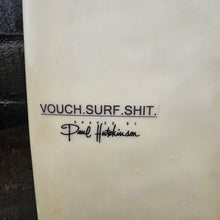 (#7747) Vouch Hull 6'6" x 21 1/8" x 2 11/16" 2+1